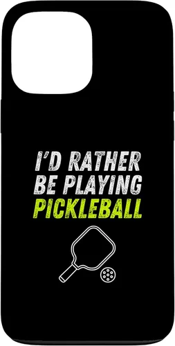 Vista 23 de iPhone 16 I'd Rather Be Playing Pickleball Phone Case Funny Pickleball Case