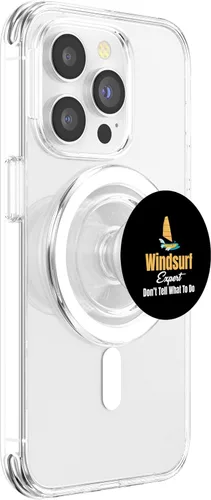 Vista 3 de Windsurf Expert Don't Tell Me What To Do Boardsailing PopSockets MagSafe PopGrip for iPhone
