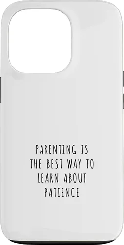 Vista 10 de iPhone 16 Parenting is the best way to learn about patience Case