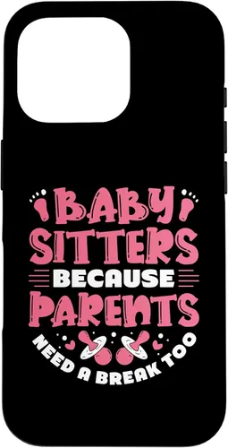 Vista 20 de Babysitters Because Parents Need - Babysitter Babysitting Case for iPhone 17