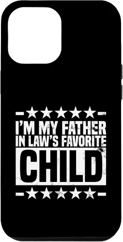 Vista 26 de My Father in Laws Favorite Child, Funny Parent Joke Humor Case for iPhone 16
