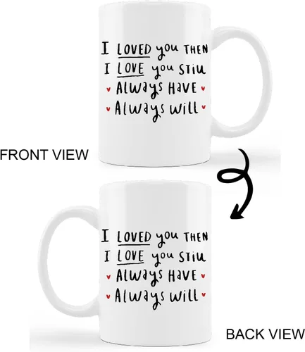 Vista 2 de Taza de cerámica con texto en inglés "I Love You, Then I Love You Still Always Have Always Will", taza de café con leche, taza de té con leche