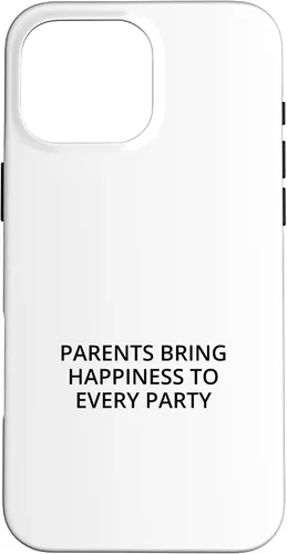 Vista 19 de iPhone 16 Parents bring happiness to every party Case