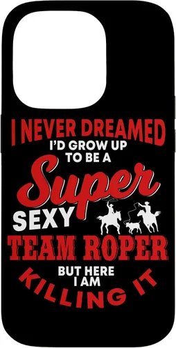 Vista 17 de Funny Team Roper Quote Rodeo Western Horse Roping Case para iPhone 17