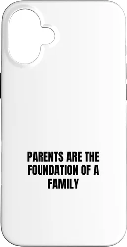 Vista 22 de iPhone 16 Parents are the foundation of a family Case