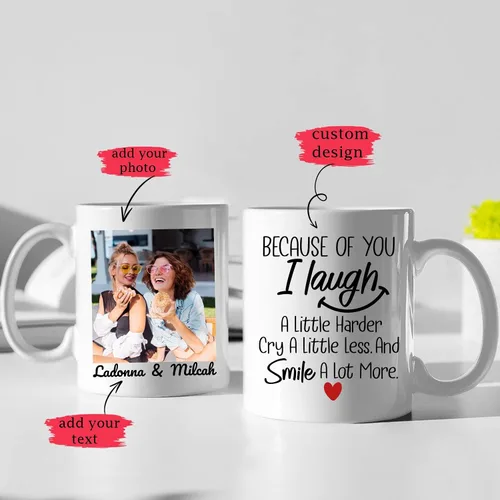 Vista 5 de Taza de café con texto en inglés "Because Of You I Laugh", regalo para mujeres, mejores amigas, mejores amigas, tazas personalizadas de amistad