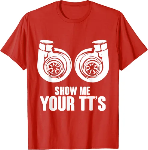 Vista 99 de Funny Show Me Your TT's Twin Turbo Car Racing Camiseta, Negro, S