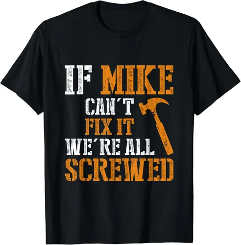 Vista 2 de If Mike Can't Fix It We're All Screwed T -Camisa, Negro, S