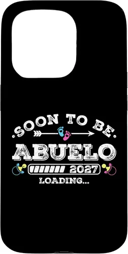 Vista 14 de Soon to Be Abuelo 2027 Loading for Pregnancy Announcement Case for iPhone 17