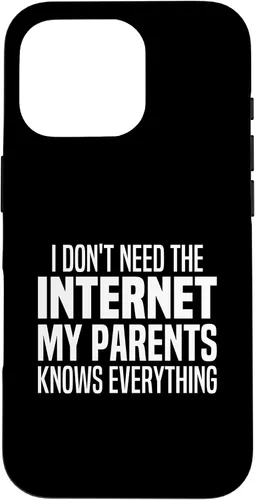 Vista 20 de I Don't Need The Internet My Parents Knows Everything Funny Case for iPhone 17