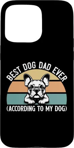 Vista 31 de French Bulldog Lover Best Dog Dad Ever Funny Pet Parent Gift Case for iPhone 17