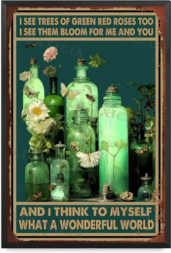 Vista 9 de Letreros de metal vintage con texto en inglés "I See Trees Of Green Red Roses Too I See Them Bloom For Me And You And I Think To Myself What A
