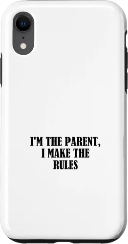 Vista 24 de I'm the parent, I make the rules Case for iPhone 16