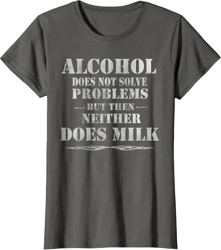 Vista 7 de Alcohol Does Not Solve Problems. But Then, Neither Does Milk T-Shirt Asphalt Grey