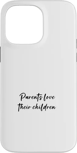 Vista 21 de iPhone 16 Parents love their children Case