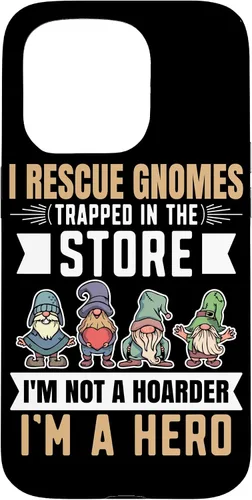 Vista 14 de Garden Lover I Rescue Gnomes Not A Hoarder A Hero Gardener Case for iPhone 17