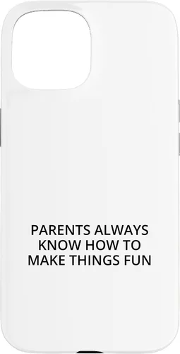 Vista 6 de iPhone 16 Parents always know how to make things fun Case