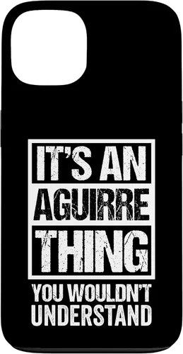 Vista 7 de It's an Aguirre Thing You Wouldn't Understand Surname Name Case for iPhone 17