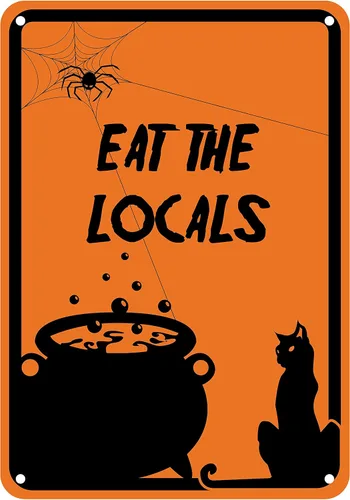 Vista 9 de Señal reflectante de aluminio de Halloween "Eat The Locals" 7" x 10" (HW-0084-RA)