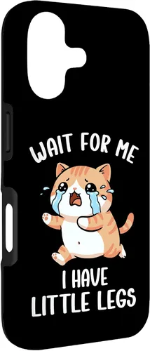 Vista 3 de Funny Short Legs Cat Meme Wait for Me, I Have Little Legs Case for iPhone 17