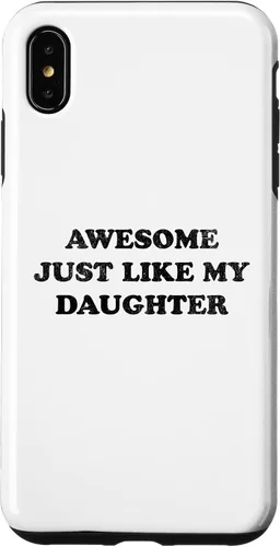 Vista 11 de Awesome Just Like My Daughter Funny for Mom or Dad Parent Case for iPhone 17