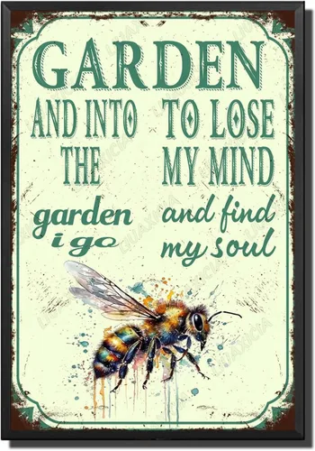 Vista 22 de LIUAXICIA Letreros divertidos de metal con texto en inglés "In The Garden to Lose My Mind and Find My Soul Bee Garden - Letreros de lata
