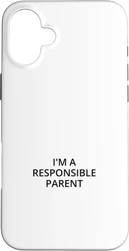 Vista 22 de iPhone 16 I'm a responsible parent Case