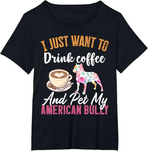 Vista 24 de I Just Want to Drink Coffee and Pet My American Bully Camiseta, Negro, S