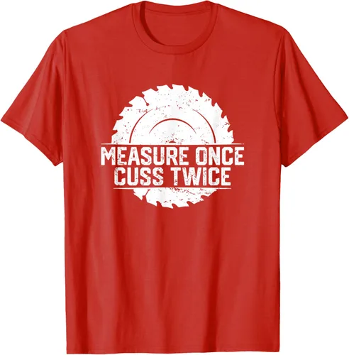 Vista 54 de Measure Once Cuss Twice, divertida camiseta de regalo para carpintería, Negro, S