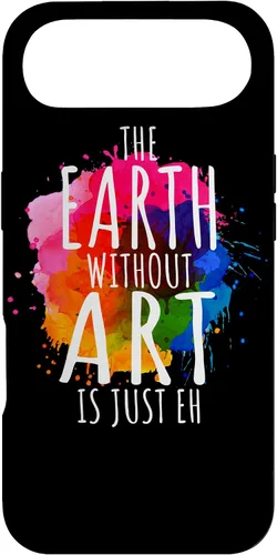 Vista 27 de Funda para iPhone 16 Earth Without Art Is Just Eh, artista de pintura, juego de palabras, arte