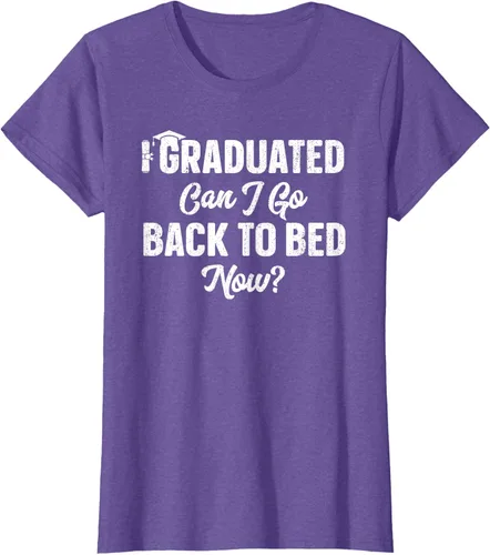 Vista 21 de Graduation Gift For Her Camiseta I Graduated Can I Go Back To Bed Now, Negro