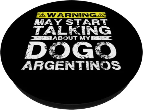 Vista 2 de Warning May Start Talking About My Dogo Argentinos PopSockets Swappable PopGrip