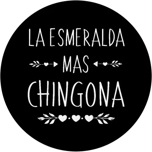 Vista 3 de Diseño de nombre español – Esmeralda Mas Chingona PopSockets intercambiable PopGrip