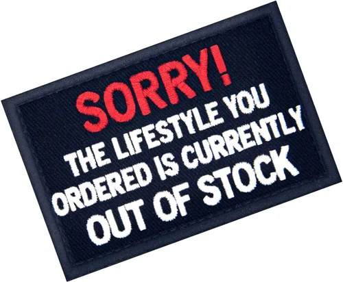 Vista 3 de EmbTao Sorry The Lifestyle You Ordered está actualmente agotado, parche bordado con apliques de gancho y bucle