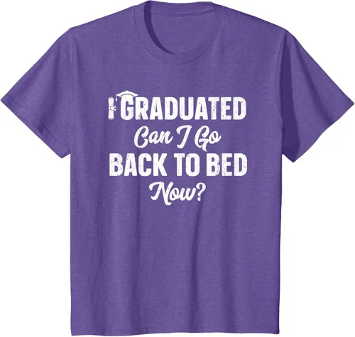 Vista 42 de Graduation Gift For Her Camiseta I Graduated Can I Go Back To Bed Now, Negro