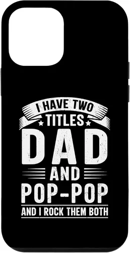 Vista 16 de I Have Two Titles Dad and Pop-Pop Funny Father's Day Grandpa Case for iPhone 17