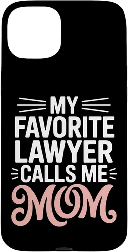 Vista 9 de My Favorite Lawyer Calls Me Mom Proud Law School Parent Case for iPhone 17