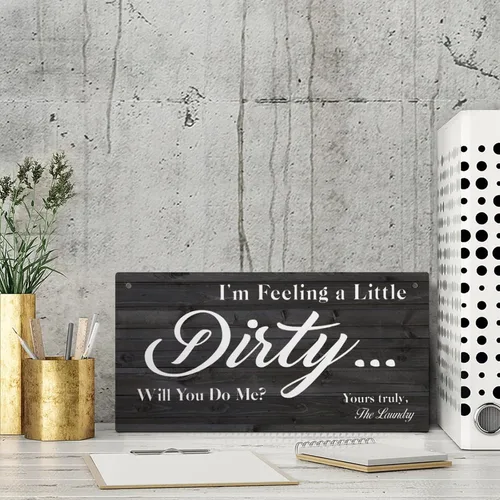 Vista 3 de Letrero de madera con texto en inglés "I'M Feeling A Little Dirty Will You Do Me Laundry Laundry Laundry - Letrero decorativo de madera para patio