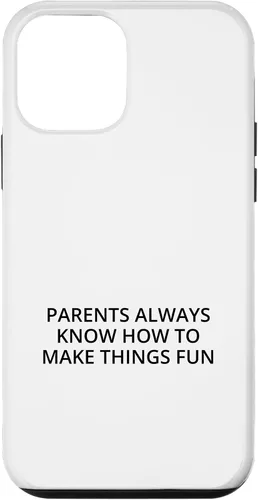 Vista 16 de iPhone 16 Parents always know how to make things fun Case