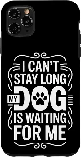 Vista 13 de I Cant Stay Long My Dog is Waiting for Me Pet Parent Case for iPhone 16