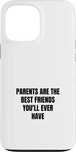 Vista 23 de iPhone 16 Parents are the best friends you'll ever have Case