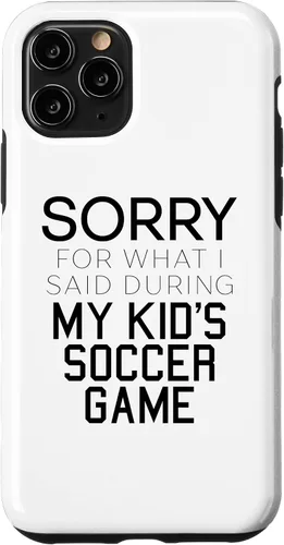 Vista 29 de Sorry for What i Said During My Kid's Soccer Game Day Parent Case for iPhone 16