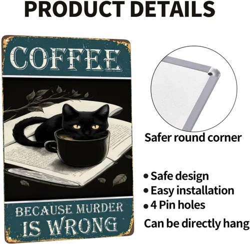 Vista 4 de Cartel de metal con texto en inglés «Black Cat Coffee Because Murder Is Wrong», vintage, para dormitorio, hogar, cocina, hotel, bar, cafetería