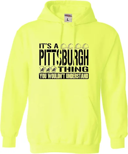 Vista 48 de Go All Out Sudadera con capucha It's A Pittsburgh Thing You Wouldn't Understand para hombre y mujer