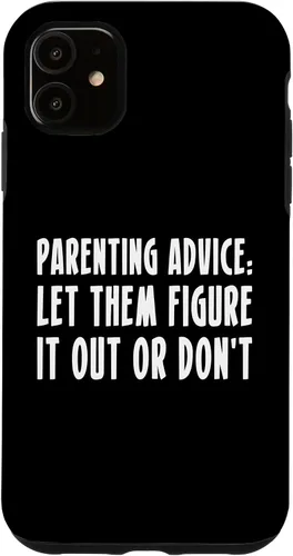 Vista 8 de Parenting Advice: Let Them Figure It Out Or Dont Case for iPhone 16