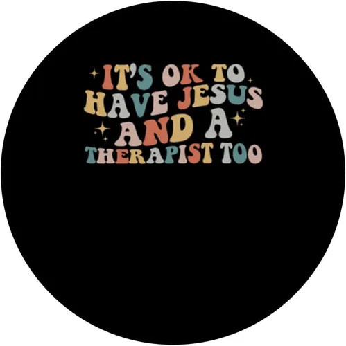 Vista 3 de Its Ok To Have Jesus And A Therapist Christian Therapy Menta PopSockets Standard PopGrip
