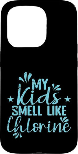 Vista 14 de My Kids Smell Like Chlorine Parent Case for iPhone 16
