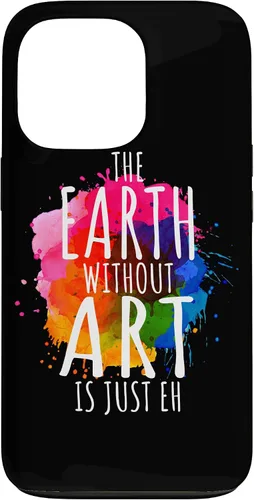 Vista 10 de Funda para iPhone 16 Earth Without Art Is Just Eh, artista de pintura, juego de palabras, arte