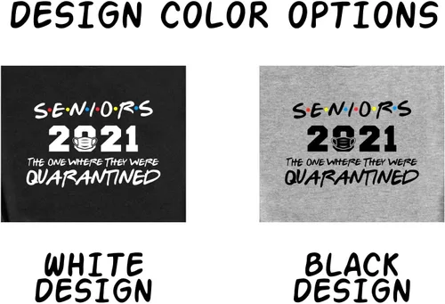 Vista 3 de Seniors 2021 Quarantined tshirt, Seniors the one where they were quarantined 2021 T-Shirt, Friends Parody The One Quarantine, Seniors 2021 Shirt