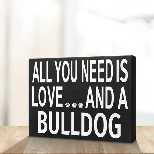 Vista 4 de JennyGems Letrero de madera con texto en inglés «All You Need is Love and a Bulldog», decoración de regalo para mamá de Bulldog y colgar